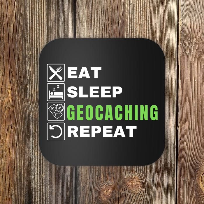 Eat Sleep Geocaching Repeat, Outdoorsman, Funny Geocaching Coaster