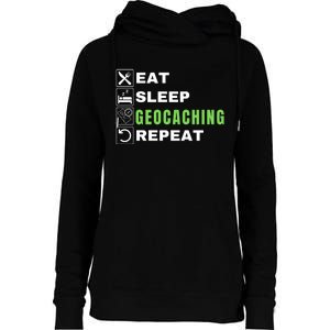 Eat Sleep Geocaching Repeat, Outdoorsman, Funny Geocaching Womens Funnel Neck Pullover Hood