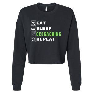 Eat Sleep Geocaching Repeat, Outdoorsman, Funny Geocaching Cropped Pullover Crew