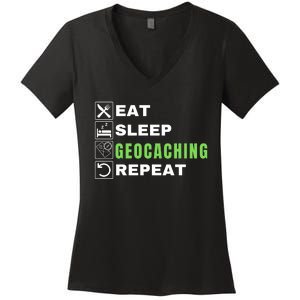 Eat Sleep Geocaching Repeat, Outdoorsman, Funny Geocaching Women's V-Neck T-Shirt