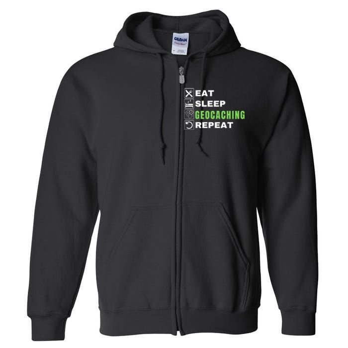 Eat Sleep Geocaching Repeat, Outdoorsman, Funny Geocaching Full Zip Hoodie