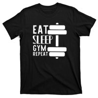 Eat Sleep Gym Repeat T-Shirt