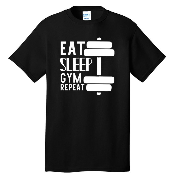 Eat Sleep Gym Repeat Tall T-Shirt