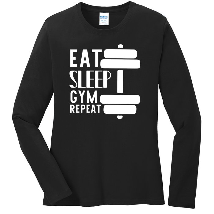 Eat Sleep Gym Repeat Ladies Long Sleeve Shirt