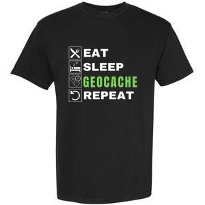 Eat Sleep Geocaching Repeat, Outdoorsman, Funny Geocache, Geocaching Garment-Dyed Heavyweight T-Shirt