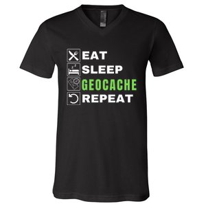 Eat Sleep Geocaching Repeat, Outdoorsman, Funny Geocache, Geocaching V-Neck T-Shirt