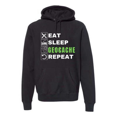 Eat Sleep Geocaching Repeat, Outdoorsman, Funny Geocache, Geocaching Premium Hoodie