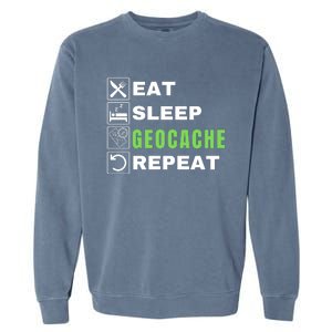 Eat Sleep Geocaching Repeat, Outdoorsman, Funny Geocache, Geocaching Garment-Dyed Sweatshirt