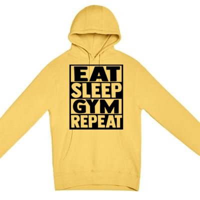 Eat Sleep Gym Repeat Fitness Fitness Motivation Weight Meaningful Gift Premium Pullover Hoodie