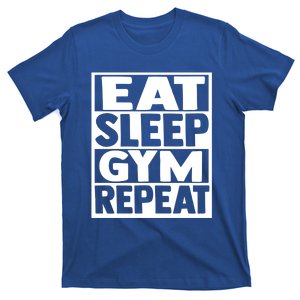 Eat Sleep Gym Repeat Fitness Fitness Motivation Weight Meaningful Gift T-Shirt