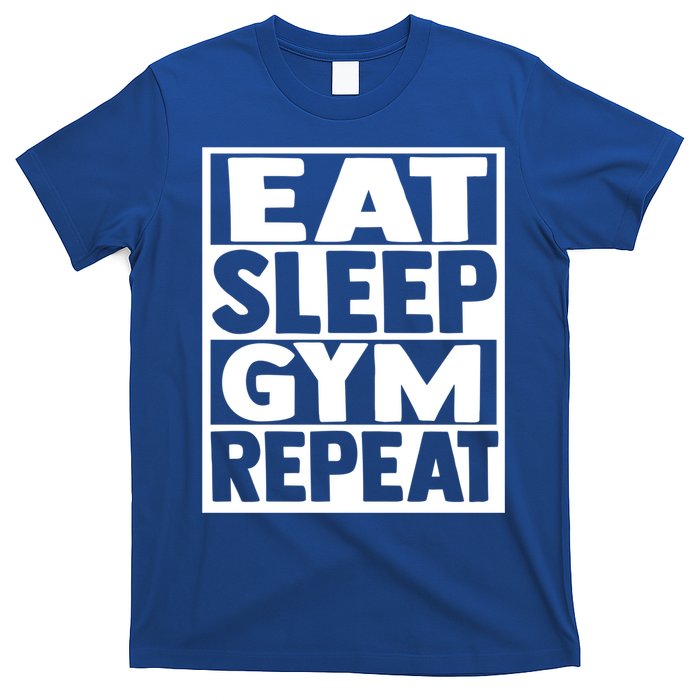 Eat Sleep Gym Repeat Fitness Fitness Motivation Weight Meaningful Gift T-Shirt