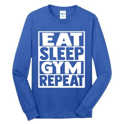 Eat Sleep Gym Repeat Fitness Fitness Motivation Weight Meaningful Gift Tall Long Sleeve T-Shirt