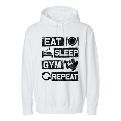 Eat Sleep Gym Repeat Funny Sports Bodybuilding Clothing: Gift Garment-Dyed Fleece Hoodie