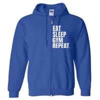 Eat Sleep Gym Repeat Gym Goer Sports Player Tee Cute Gift Full Zip Hoodie