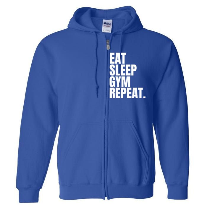 Eat Sleep Gym Repeat Gym Goer Sports Player Tee Cute Gift Full Zip Hoodie