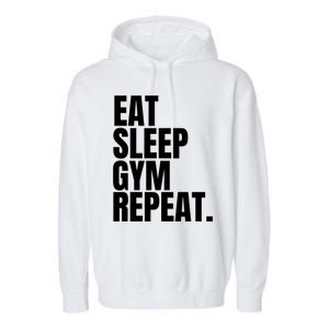 Eat Sleep Gym Repeat Gym Goer Sports Player Tee Cute Gift Garment-Dyed Fleece Hoodie