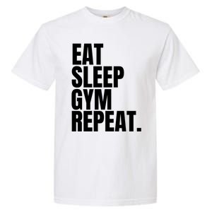 Eat Sleep Gym Repeat Gym Goer Sports Player Tee Cute Gift Garment-Dyed Heavyweight T-Shirt