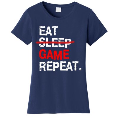 Eat Sleep Game Repeat Board Video Gamer Women's T-Shirt