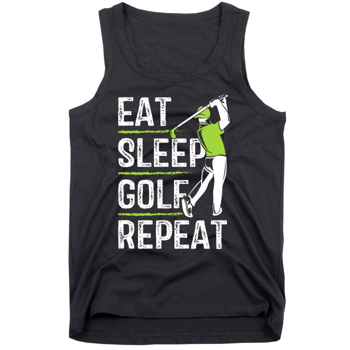 Eat Sleep Golf Repeat Funny Golfer Apparel Tank Top