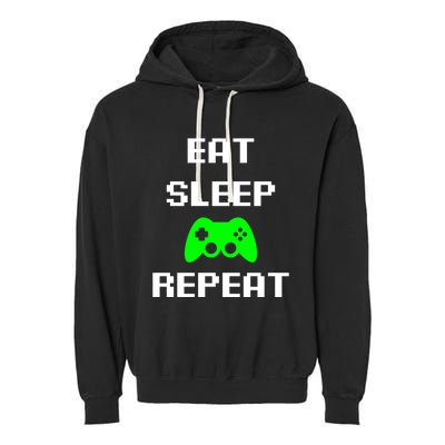 Eat Sleep Game Repeat / Video Game Gift Garment-Dyed Fleece Hoodie