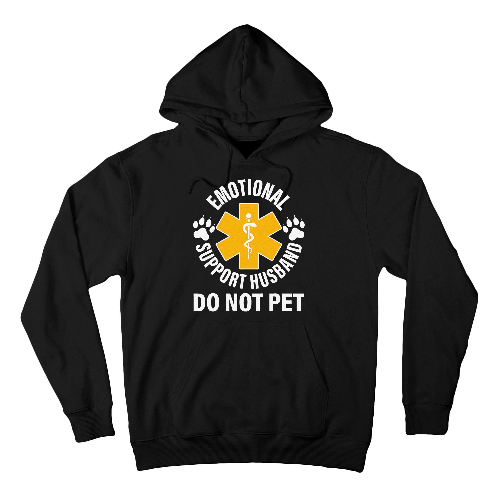 Emotional Support Husband Do Not Pet Tall Hoodie