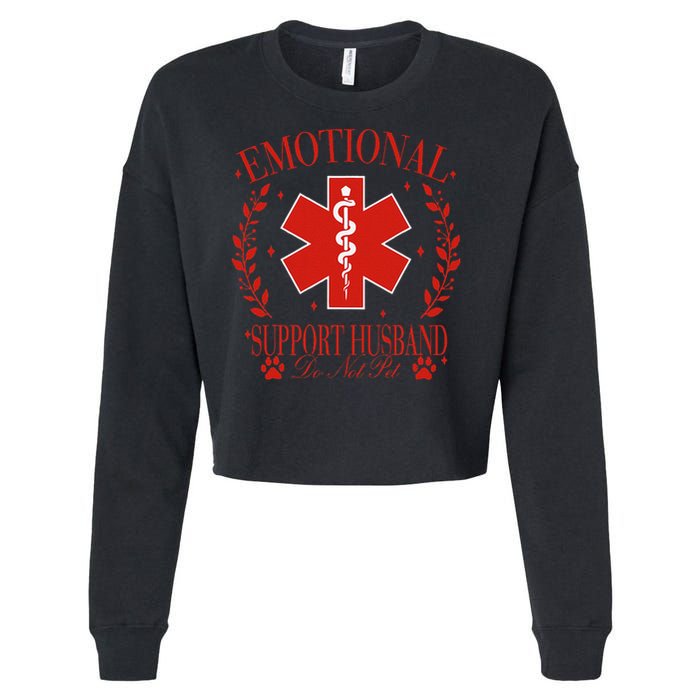 Emotional Support Husband Do Not Pet Cropped Pullover Crew