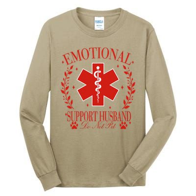 Emotional Support Husband Do Not Pet Tall Long Sleeve T-Shirt