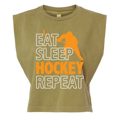 Eat Sleep Hockey Repeat Ice Hockey Lover Players Fun Meaningful Gift Garment-Dyed Women's Muscle Tee