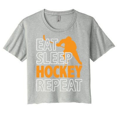 Eat Sleep Hockey Repeat Ice Hockey Lover Players Fun Meaningful Gift Women's Crop Top Tee