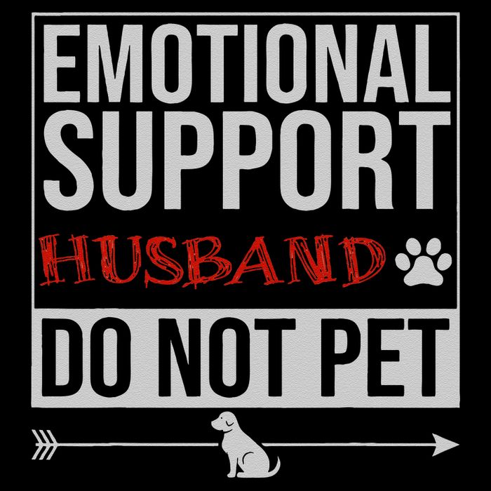 Emotional Support Husband Do Not Pet Tall Sweatshirt