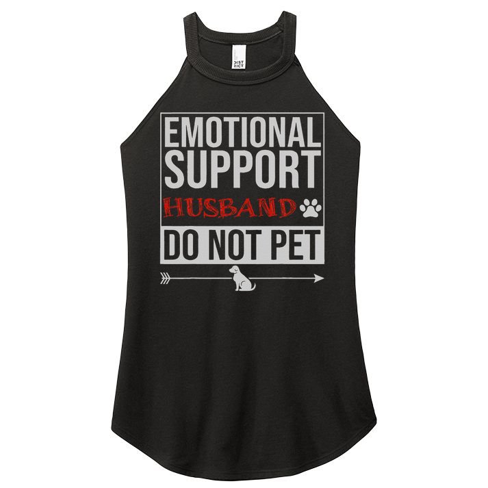 Emotional Support Husband Do Not Pet Women's Perfect Tri Rocker Tank