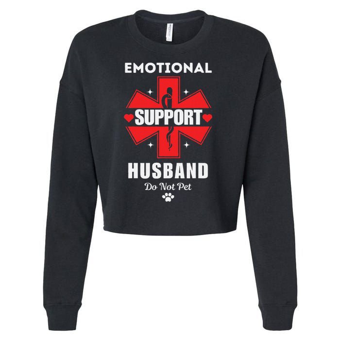 Emotional Support Husband Do Not Pet Cropped Pullover Crew