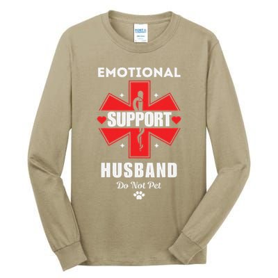 Emotional Support Husband Do Not Pet Tall Long Sleeve T-Shirt