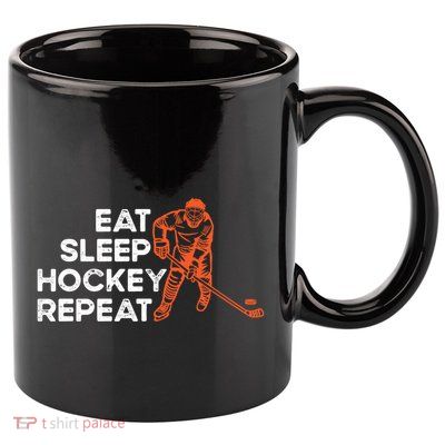 Eat Sleep Hockey Repeat Ice Hockey Lovers Players Funny Gift 11oz C Handle Ceramic Mug