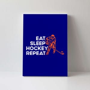 Eat Sleep Hockey Repeat Ice Hockey Lovers Players Funny Gift Canvas