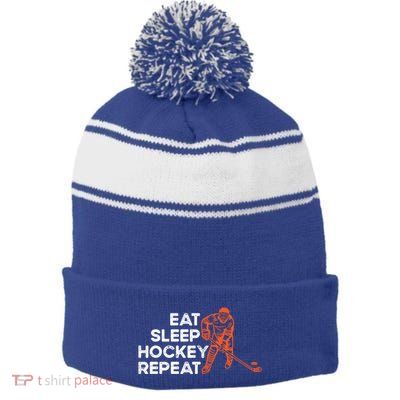 Eat Sleep Hockey Repeat Ice Hockey Lovers Players Funny Gift Stripe Pom Pom Beanie