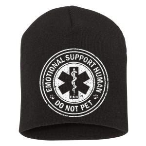 Emotional Support Human Do Not Pet Short Acrylic Beanie