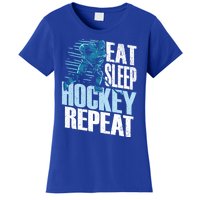 Eat Sleep Hockey Repeat Ice Hockey Player Gift Women's T-Shirt