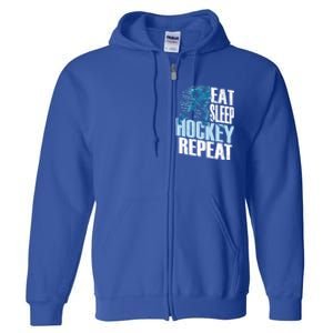 Eat Sleep Hockey Repeat Ice Hockey Player Gift Full Zip Hoodie