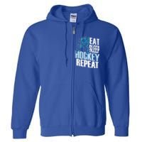 Eat Sleep Hockey Repeat Ice Hockey Player Gift Full Zip Hoodie