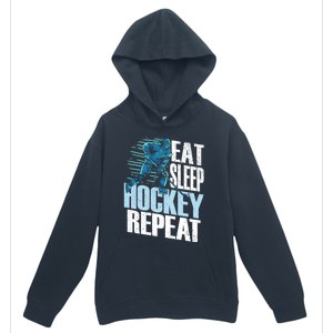 Eat Sleep Hockey Repeat Ice Hockey Player Gift Urban Pullover Hoodie