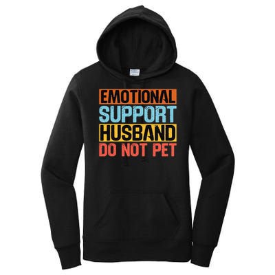 Emotional Support Husband Do Not Pet Women's Pullover Hoodie