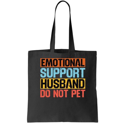 Emotional Support Husband Do Not Pet Bag