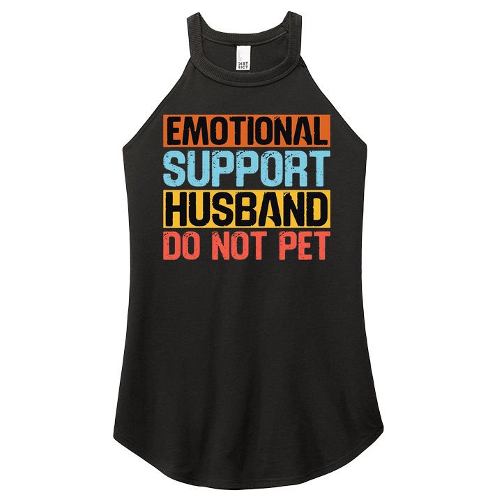 Emotional Support Husband Do Not Pet Women's Perfect Tri Rocker Tank