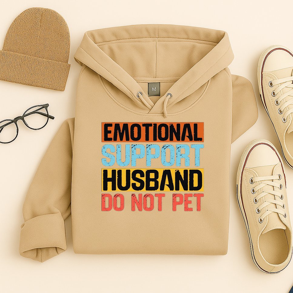 Emotional Support Husband Do Not Pet Hoodie