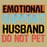 Emotional Support Husband Do Not Pet Long Sleeve Shirt