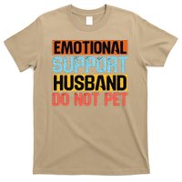 Emotional Support Husband Do Not Pet T-Shirt