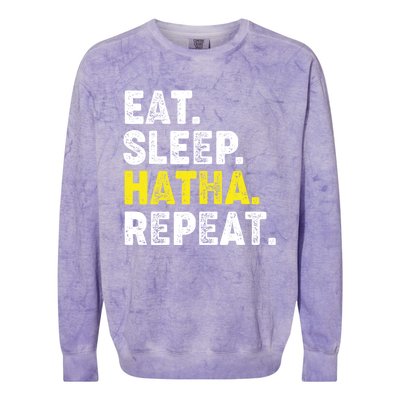 Eat Sleep Hatha Yoga Repeat! Funny Hatha Flow Yoga Phrase Gift Colorblast Crewneck Sweatshirt