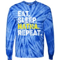 Eat Sleep Hatha Yoga Repeat! Funny Hatha Flow Yoga Phrase Gift Tie-Dye Long Sleeve Shirt