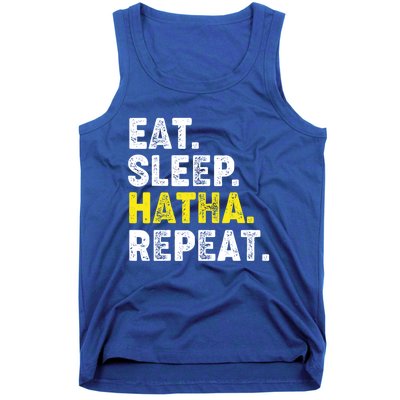 Eat Sleep Hatha Yoga Repeat! Funny Hatha Flow Yoga Phrase Gift Tank Top